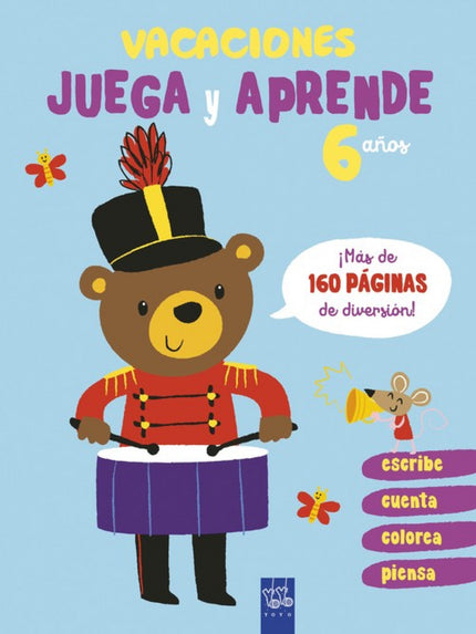 Libro Vacaciones Juega Y Aprende 6 Años: Cuadernos con actividades divertidas: dibujar, colorear, ordenar, seguir la li?nea, laberintos y ma?s ejercicios, para entretenerse y seguir desarrollando durante las vacaciones los diferentes aprendizajes adquiridos en el curso escolar.