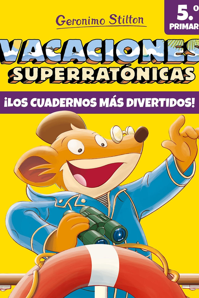 Vacaciones Superratónicas 5 - Geronimo Stilton - LIBRO EN OTRO FORMATO