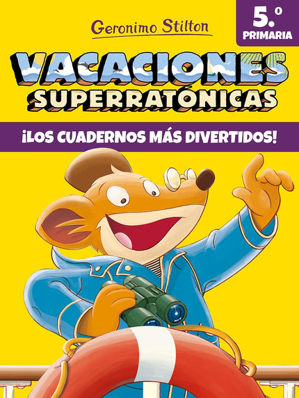 Vacaciones Superratónicas 5 - Geronimo Stilton - LIBRO EN OTRO FORMATO