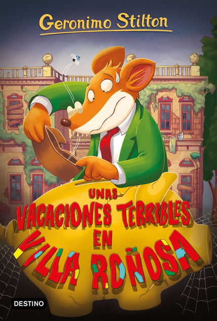 Unas vacaciones terribles en Villa Roñosa - Geronimo Stilton - Tapa blanda