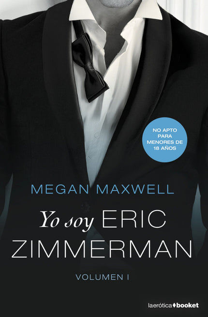 Libro Yo Soy Eric Zimmerman: Me llamo Eric Zimmerman y soy un poderoso empresario alemán. Me caracterizo por ser un hombre frío e impersonal, que disfruta del sexo sin amor y sin compromiso.