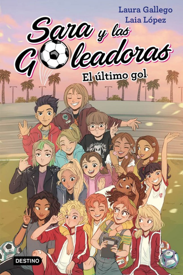 Libro El Ultimo Gol: La liga esta a punto de finalizar y Las Goleadoras ípodrian ganarla! Las chicas estan dispuestas a todo para conseguir hacer su sueno realidad.