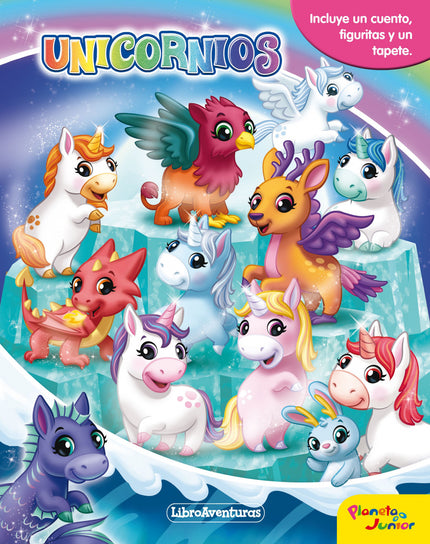 Libro Unicornios. Libroaventuras: ¡Explora el universo de los unicornios y sus amigos con LibroAventuras! Lee las historias y divie?rtete con las figuritas y el tapete gigante.