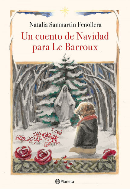 Un cuento de Navidad para Le Barroux - Natalia Sanmartin Fenollera - TAPA DURA