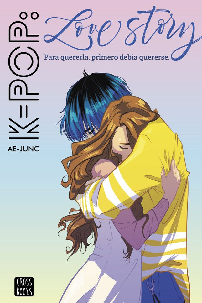K-pop Love Story - Ae-Jung - Tapa blanda