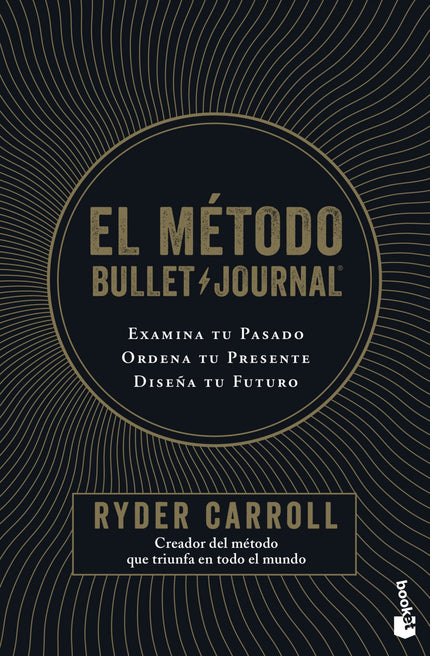 Libro El Método Bullet Journal: Como la mayoría de nosotros, Ryder Carroll trató por todos los medios de organizar su vida: aplicaciones, sistemas, planes, calendarios, programas? Y nada funcionaba.