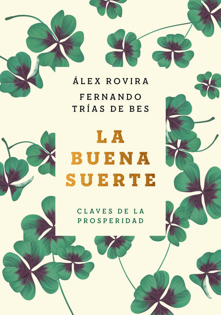 Libro La Buena Suerte (tapa Blanda): Una nueva edición, esta vez en formato rústica, de uno de los libros más importantes del desarrollo personal, que también incorpora un nuevo capítulo desarrollado por los autores, titulado: La fórmula de la Buena Suerte.