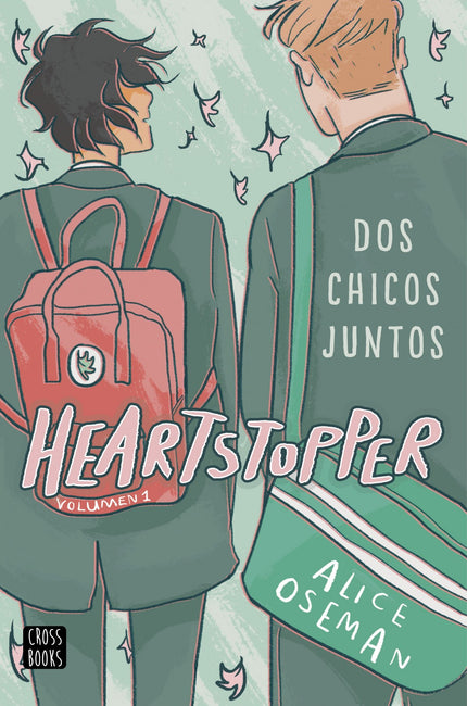 Libro Heartstopper 1. Dos Chicos Juntos: Dos chicos se conocen. Se hacen amigos.