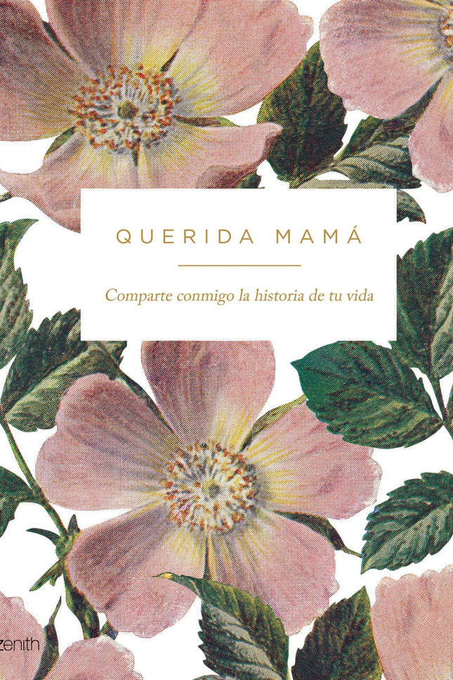 Libro Querida Mamá: Demostrarle a tu madre cuánto la quieres es el mejor de los regalos. Este libro será vuestro mejor aliado para recordar grandes momentos de su vida, de la tuya, de todo lo que habéis compartido.