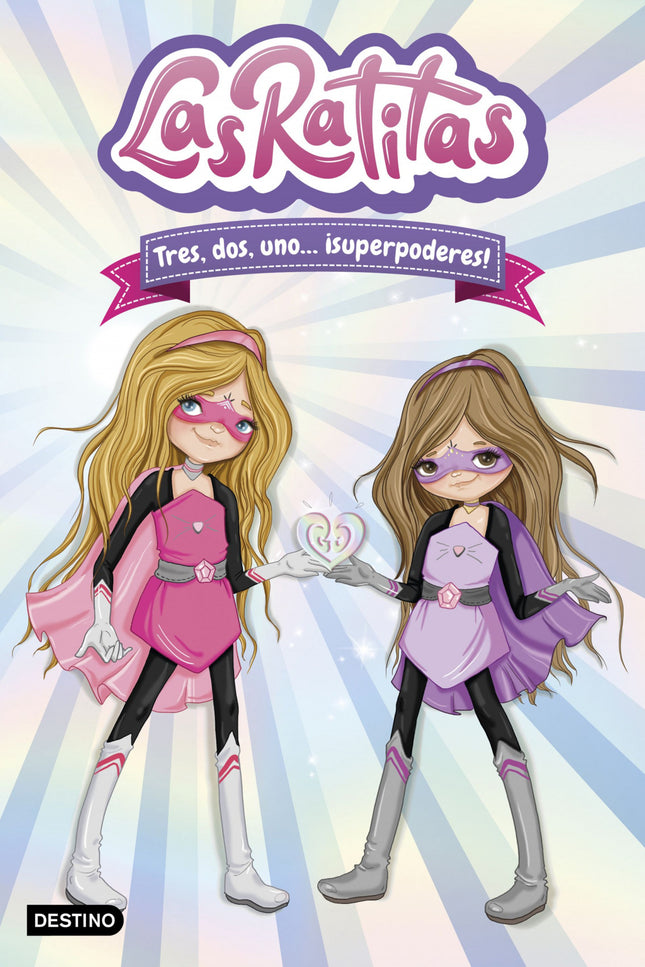 Libro Las Ratitas 1. Tres, Dos, Uno... ¡superpoderes!: Gisele y Claudia están preparando su canción para participar en el Song Talent. Están muy emocionadas.