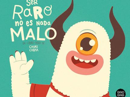 Ser raro no es nada malo - Chumi Chuma - TAPA DURA
