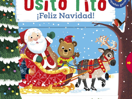 Libro Osito Tito. ¡feliz Navidad!: Osito Tito va al polo norte a ayudar a papá Noel... ¿hay algo que no sepa hacer?