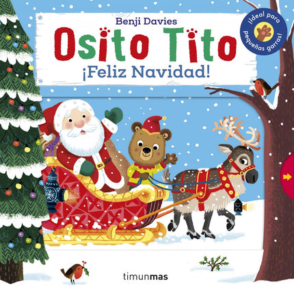 Libro Osito Tito. ¡feliz Navidad!: Osito Tito va al polo norte a ayudar a papá Noel... ¿hay algo que no sepa hacer?