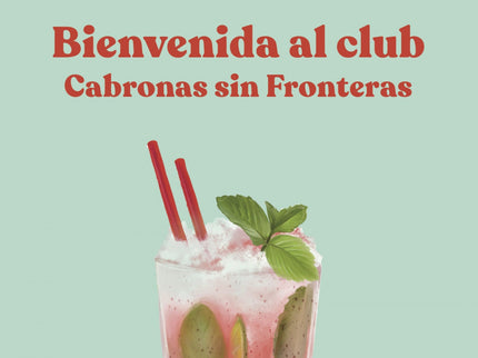 Libro Bienvenida Al Club Cabronas Sin Fronteras: Pero ¿qué pasa cuando el sueño se desvanece, eres consciente de que tu vida es pura mentira y encima vas rayando los techos allí por donde pasas? Te pongo en situación:  Silvia, Rosa y Elisa no han tenido demasiada suerte en el amor.