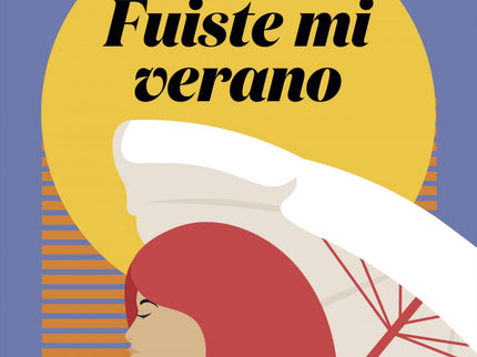 Libro Fuiste Mi Verano: La vida de Daniela ha dado un giro completo en los últimos meses, un cambio radical al que, inevitablemente, tiene que adaptarse. Si echa la vista atrás, todo es diferente.