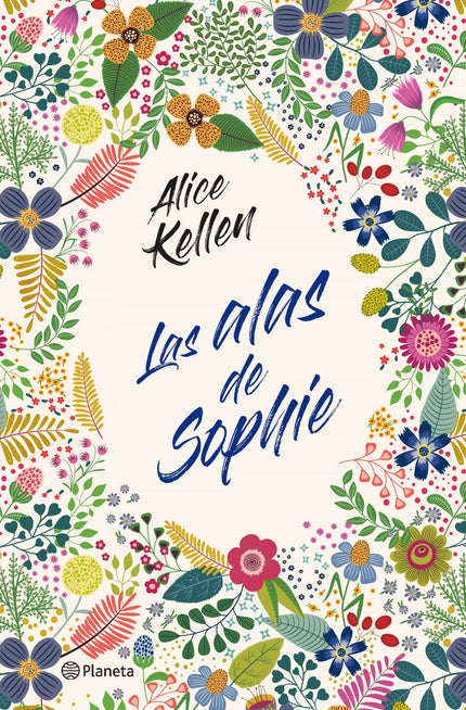 Libro Las Alas De Sophie: Una chica. Un adiós y un comienzo.