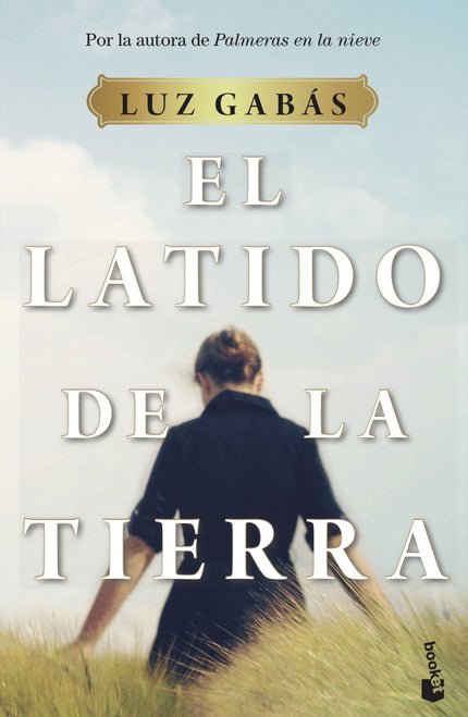 Libro El Latido De La Tierra: Vuelve Luz Gabás con su novela más sentida. Alira, heredera de la mansión y las tierras que su familia conserva desde hace generaciones, se debate entre mantenerse fiel a sus orígenes o adaptarse a los nuevos tiempos.