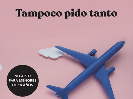 Libro Tampoco Pido Tanto: Regresa Megan Maxwell, la autora bestseller de novela romántica y erótica com más de 2 millones de ejemplares vendidos. Carol trabaja como bailarina en distintos espectáculos, aunque su sueño es volver a ejercer de tripulante de cabina, y la oportunidad se le presenta en la compañía High Drogo.