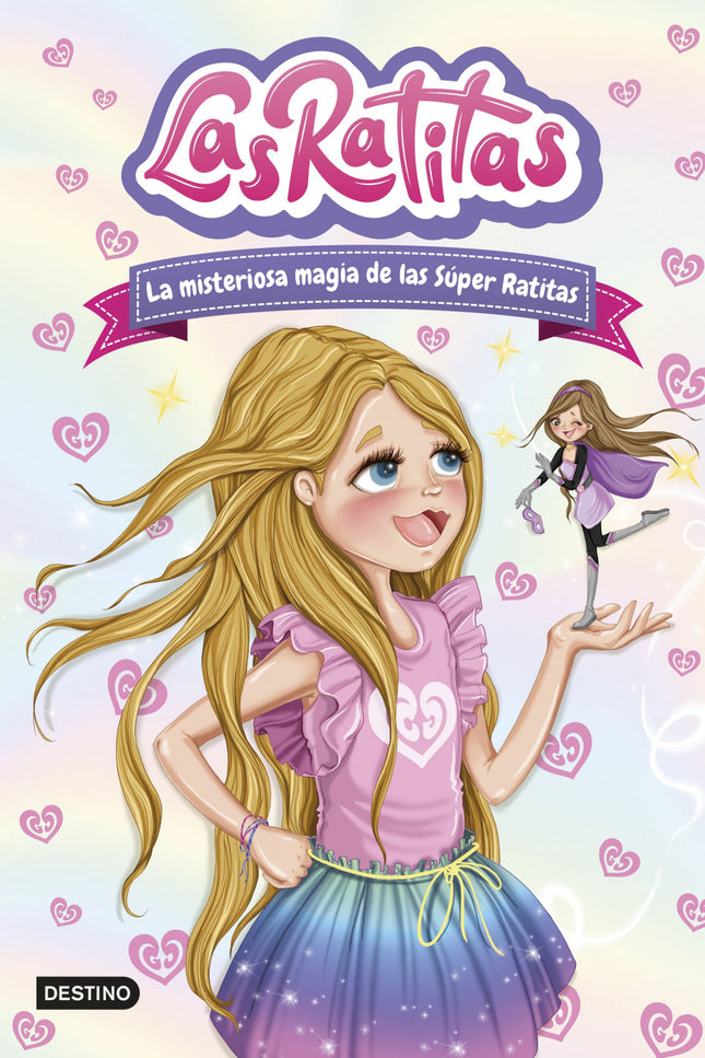 Las Ratitas 3. La Misteriosa Magia De Las Súper Ratitas