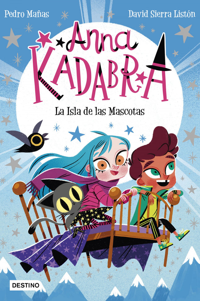 Anna Kadabra 5. La Isla De Las Mascotas
