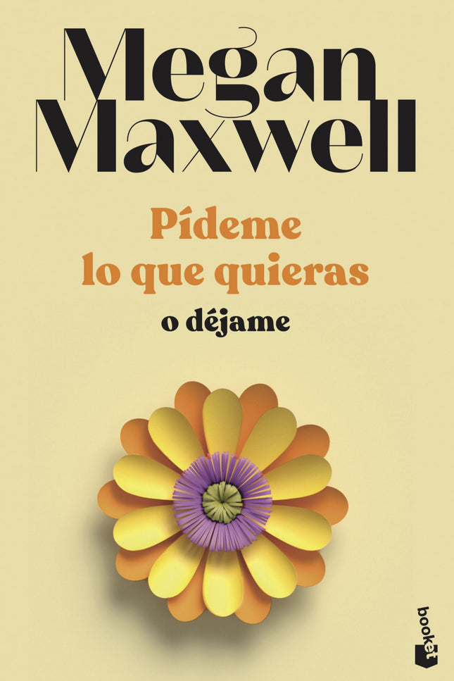 Pídeme Lo Que Quieras O Déjame
