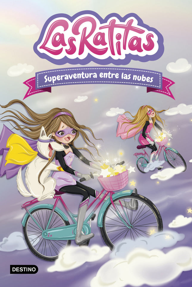 Las Ratitas 4. Superaventura Entre Las Nubes