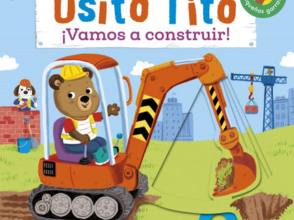 Osito Tito. ¡vamos A Construir!