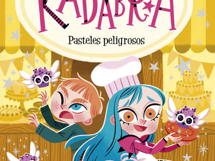 Anna Kadabra 6. Pasteles Peligrosos