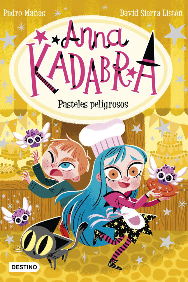Anna Kadabra 6. Pasteles Peligrosos