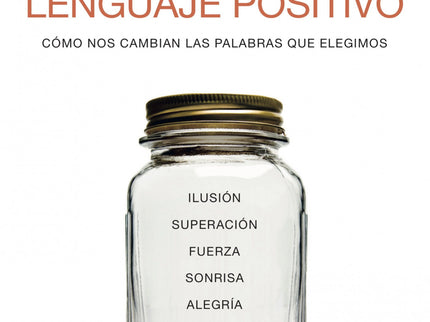 La Ciencia Del Lenguaje Positivo