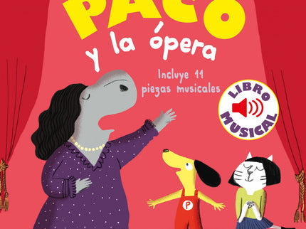 Paco Y La ópera. Libro Musical