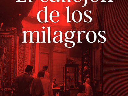 El Callejón De Los Milagros