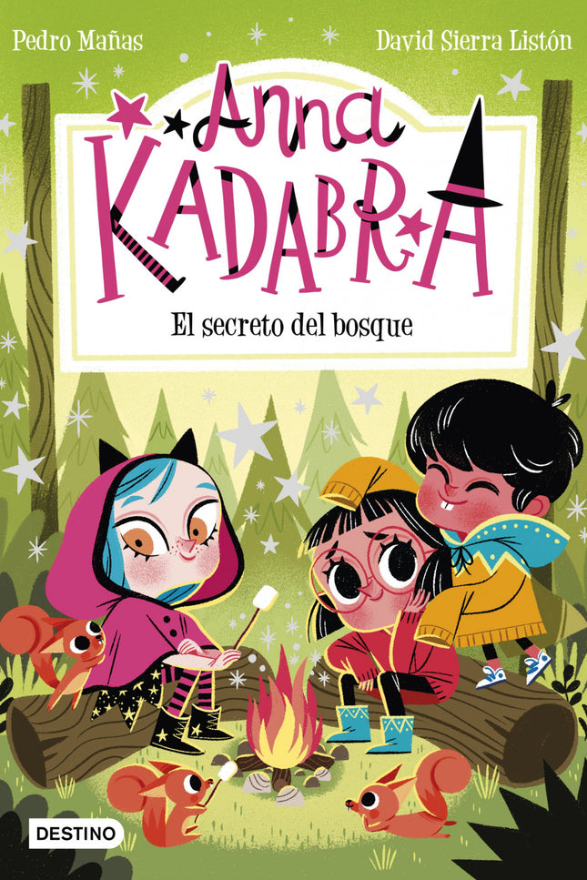 Anna Kadabra 7. El Secreto Del Bosque