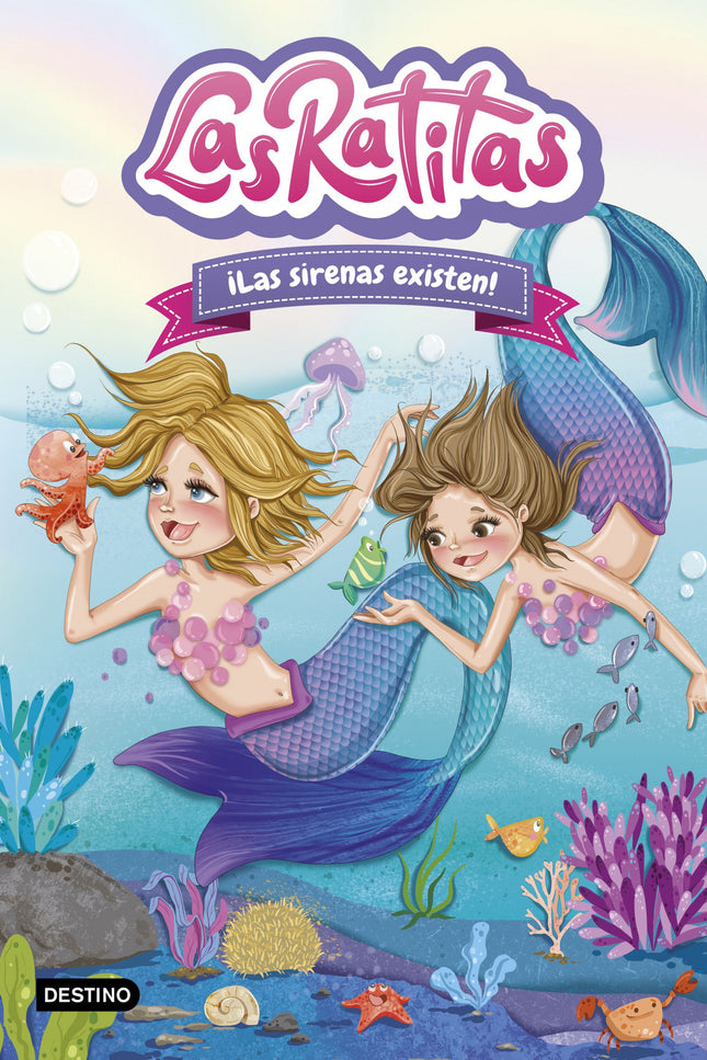 Las Ratitas 5. ¡las Sirenas Existen!