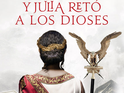 Y Julia Retó A Los Dioses