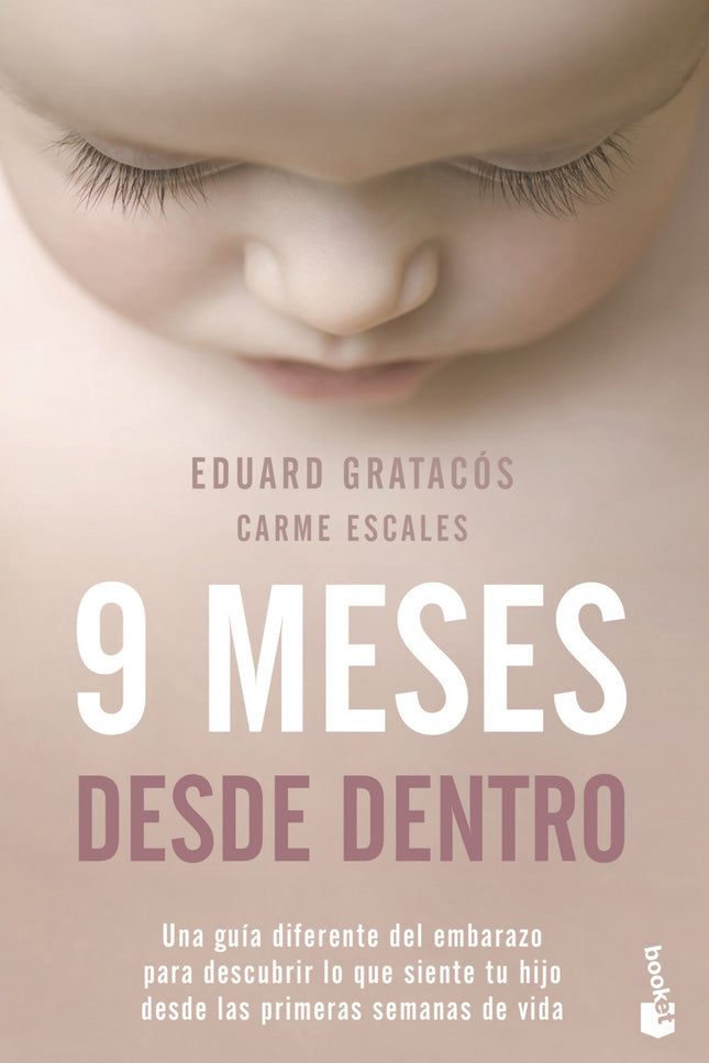 9 Meses Desde Dentro