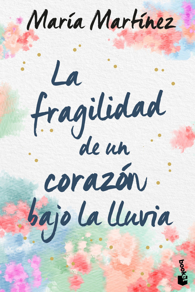 La Fragilidad De Un Corazón Bajo La Lluvia