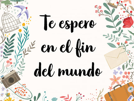 Te Espero En El Fin Del Mundo