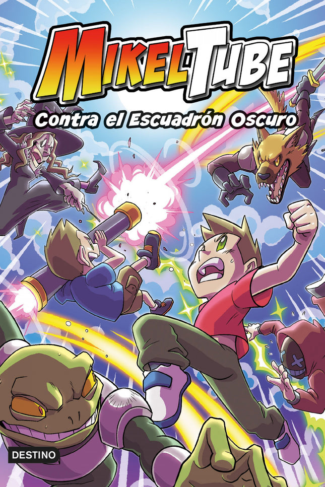 Mikeltube 6. Contra El Escuadrón Oscuro