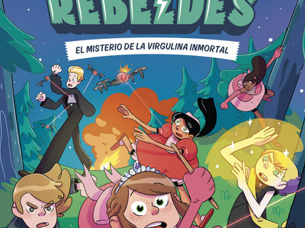 Las Princesas Rebeldes 1. El Misterio De La Virgulina Inmortal