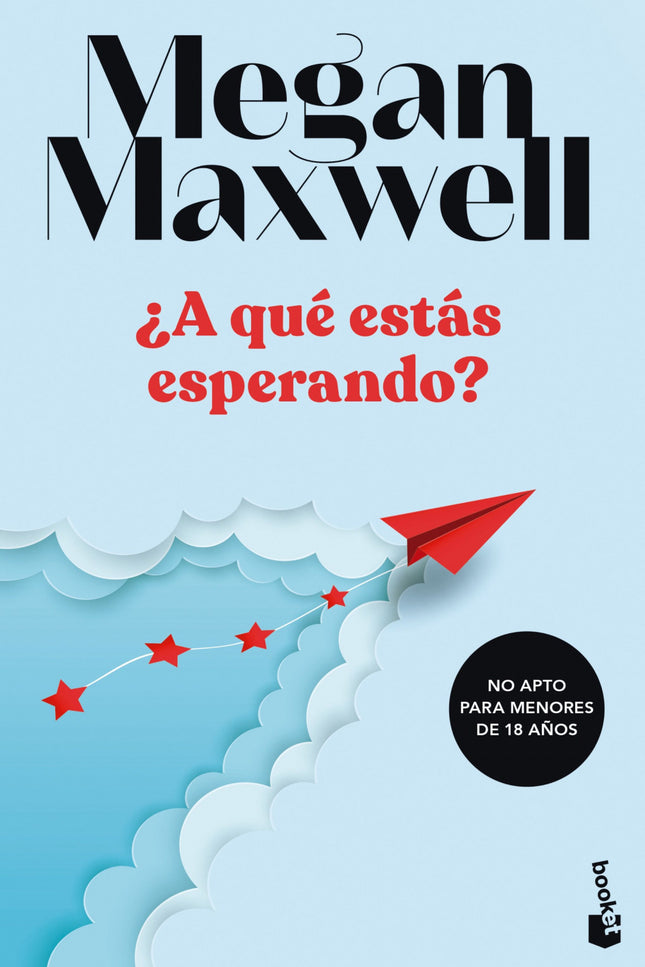 ¿a Qué Estás Esperando?