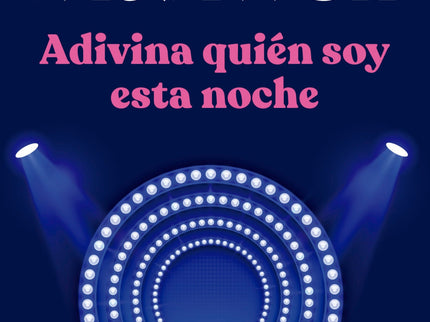Adivina Quién Soy Esta Noche