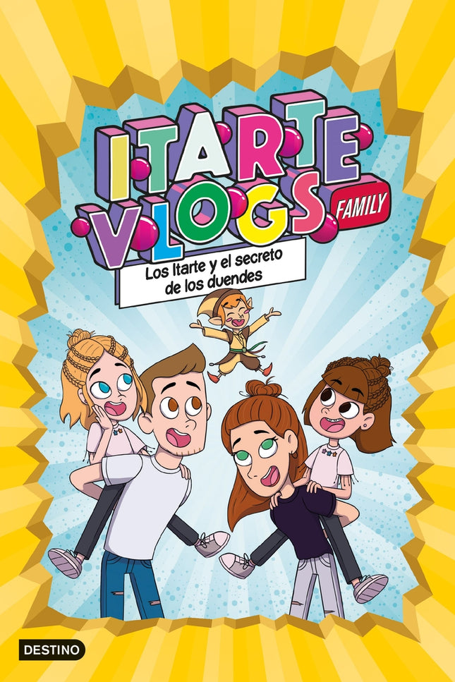 Itarte Vlogs Family 2: Los Itarte Y El Secreto De Los Duendes