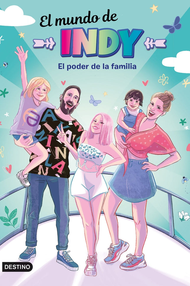El Mundo De Indy. El Poder De La Familia