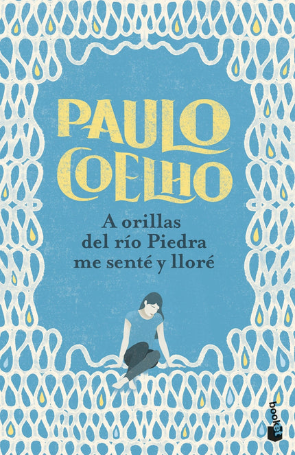 A Orillas Del Río Piedra Me Senté Y Lloré