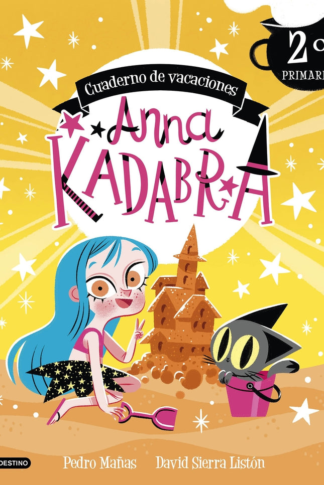 Anna Kadabra. Cuaderno De Vacaciones. 2º De Primaria