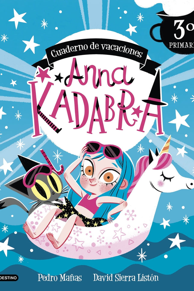 Anna Kadabra. Cuaderno De Vacaciones. 3º De Primaria