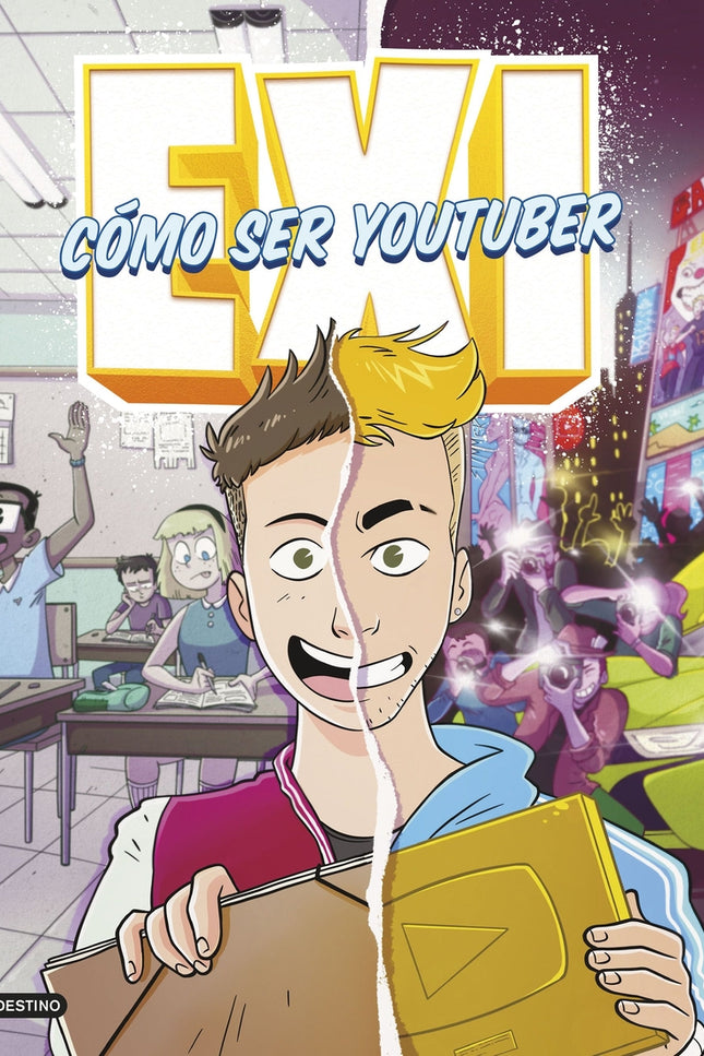 EXI. COMO SER YOUTUBER - Exi - TAPA DURA
