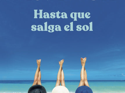 Hasta Que Salga El Sol