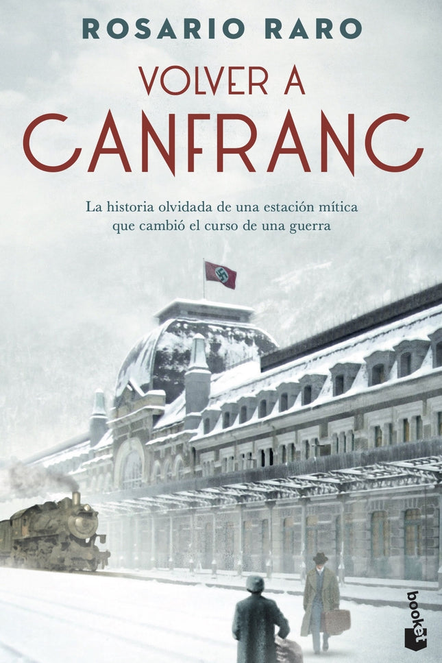 Volver A Canfranc